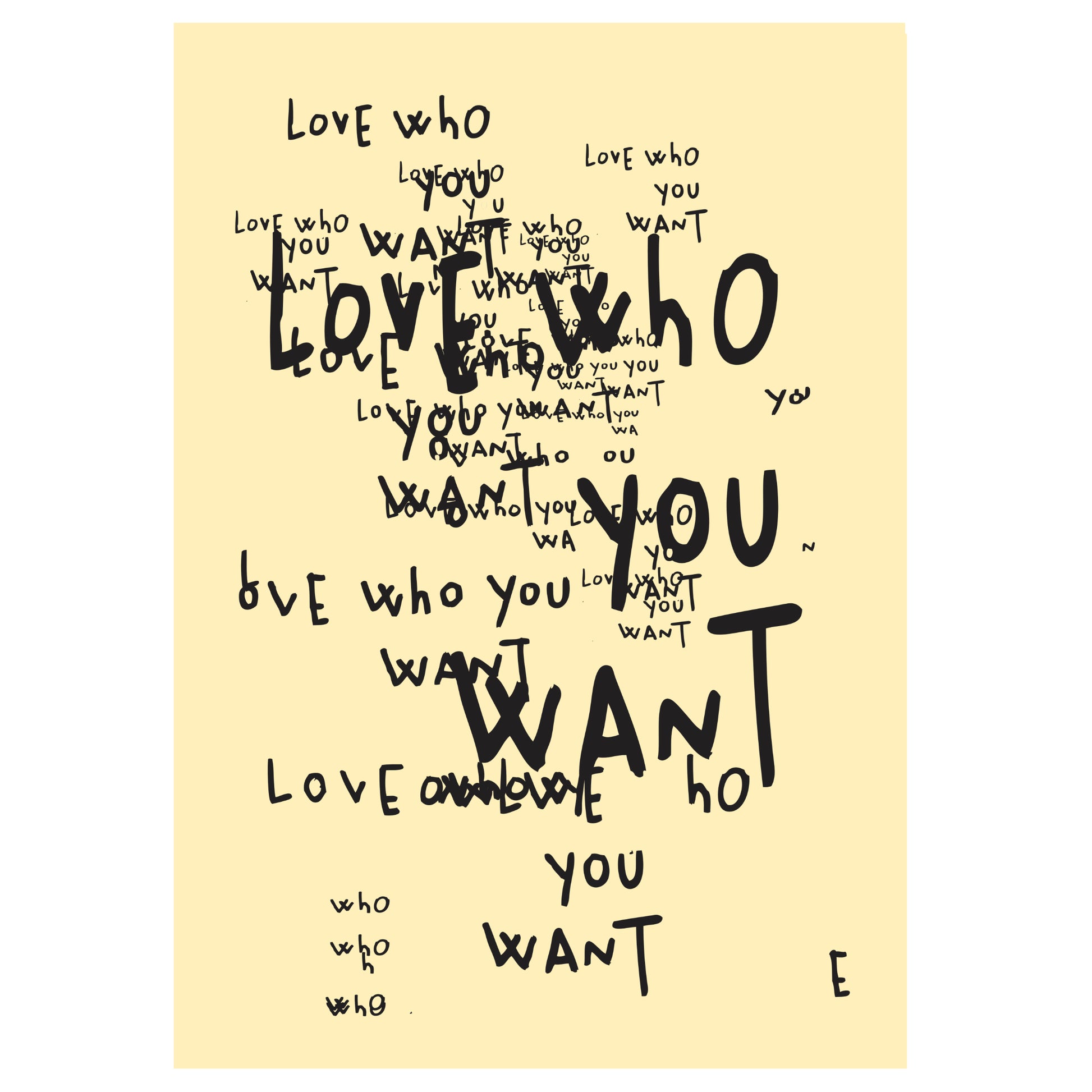 Affiche Love WHO YOU WANT