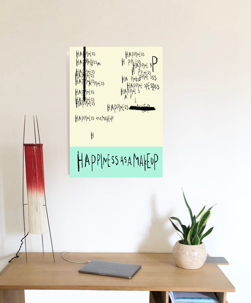 Affiche Happiness as a make up
